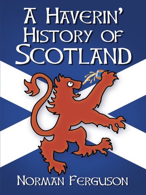 cover image of A Haverin' History of Scotland